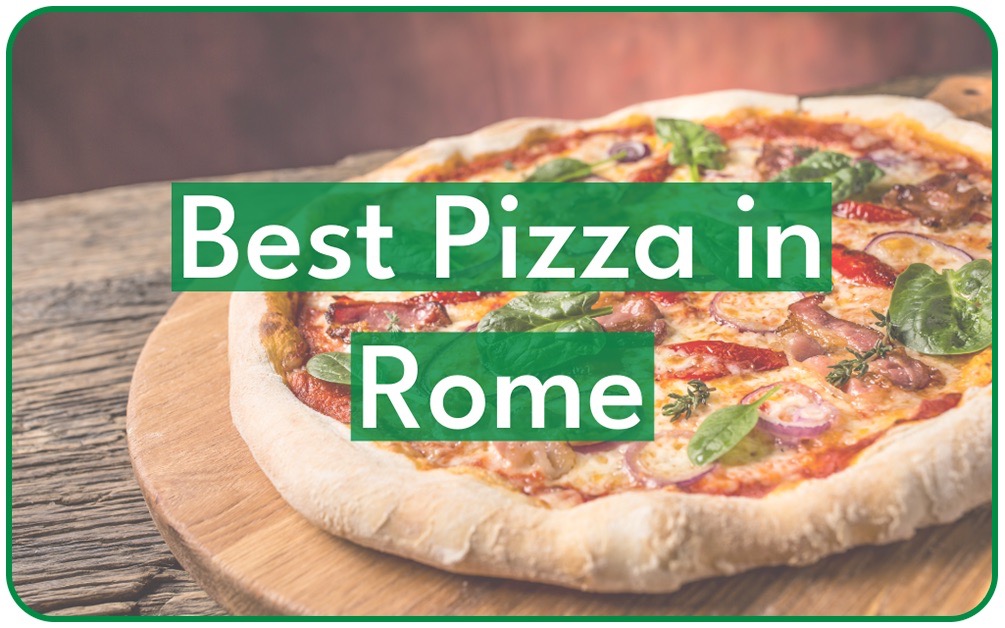 best pizza in Rome